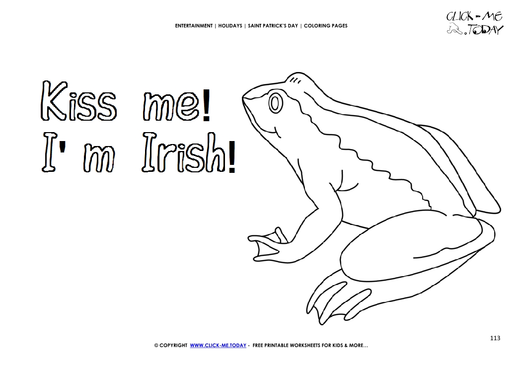 St. Patrick's Day Coloring page: 113 Big Frog Kiss me - I'm Irish