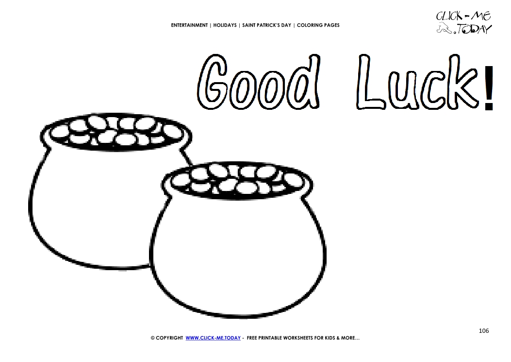 St. Patrick's Day Coloring page: 106 Pots of Gold - Good Luck